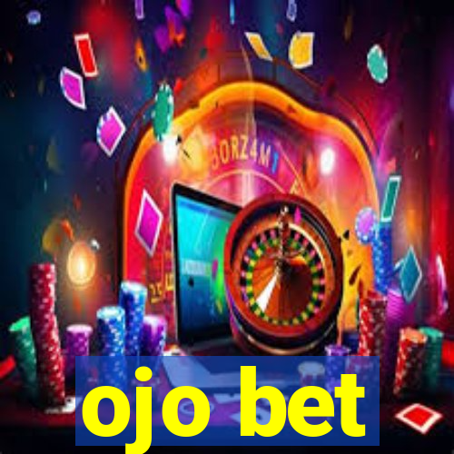 ojo bet