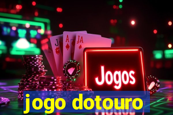 jogo dotouro