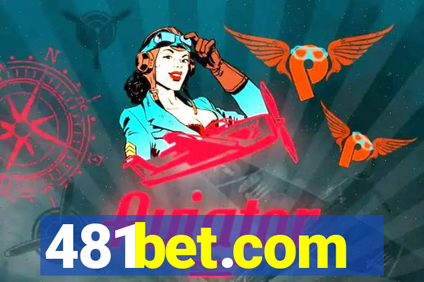 481bet.com