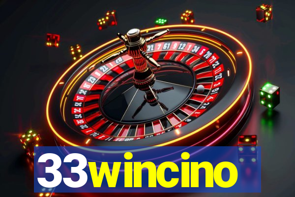 33wincino