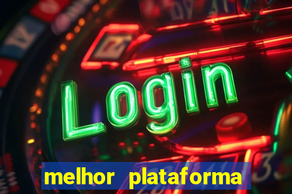 melhor plataforma para ganhar dinheiro no fortune tiger