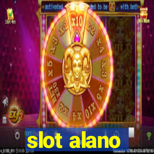 slot alano