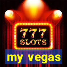 my vegas