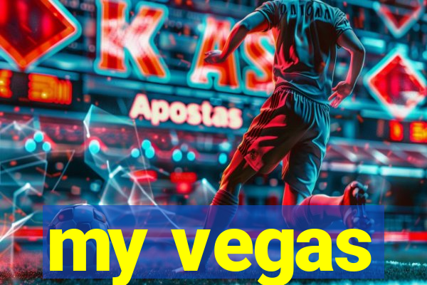 my vegas