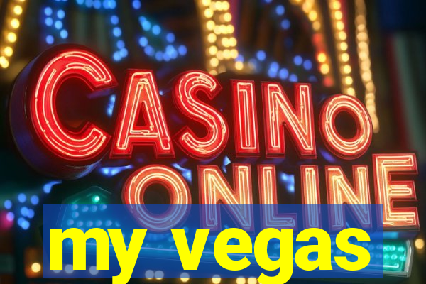 my vegas