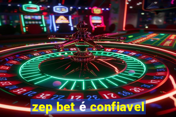 zep bet é confiavel