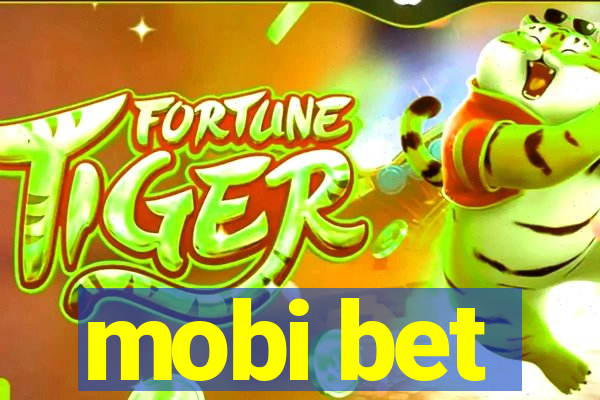 mobi bet