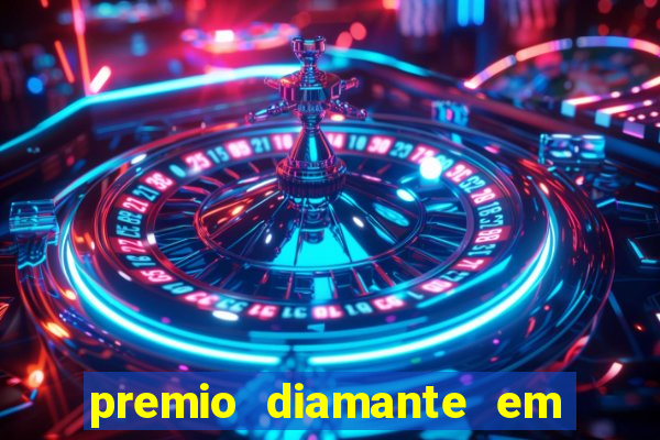 premio diamante em dinheiro blaze