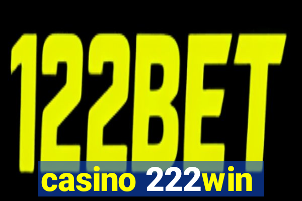 casino 222win