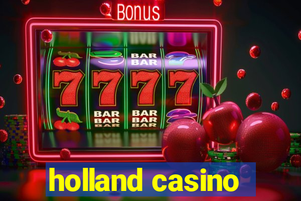 holland casino