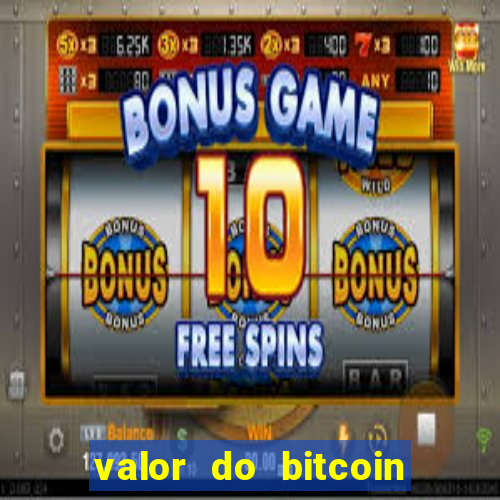 valor do bitcoin em 2020