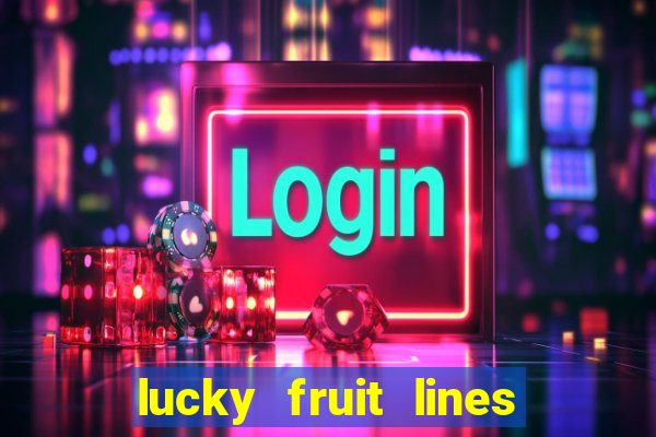 lucky fruit lines slot free play