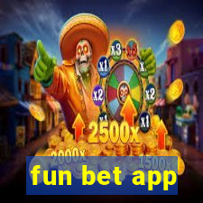 fun bet app