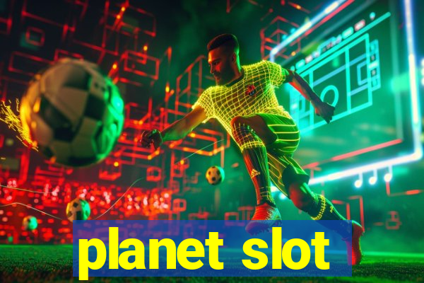 planet slot