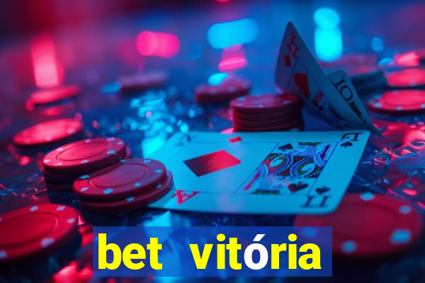 bet vitória apostas online