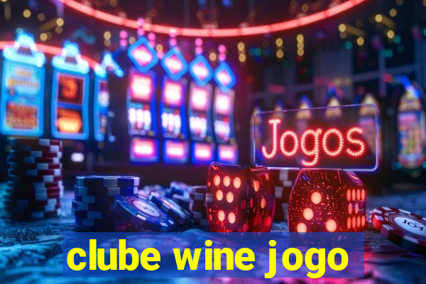 clube wine jogo