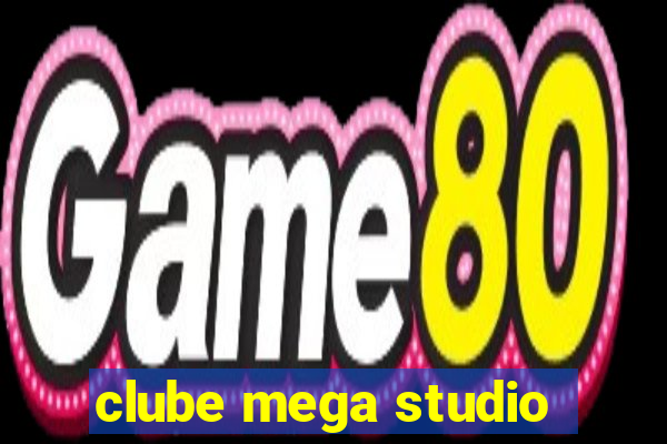 clube mega studio