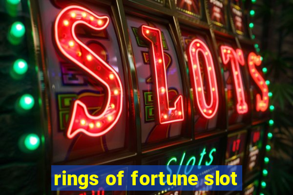 rings of fortune slot