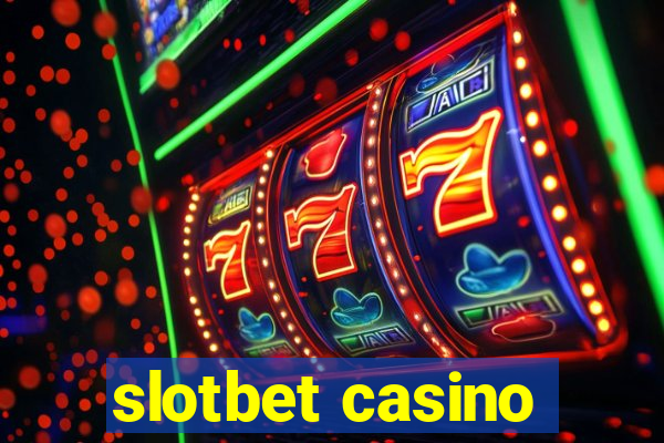 slotbet casino