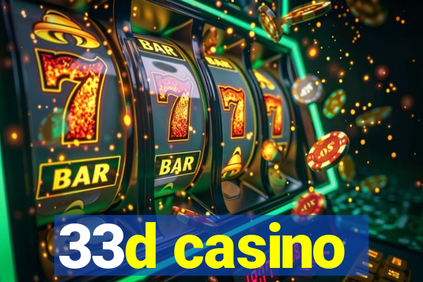 33d casino