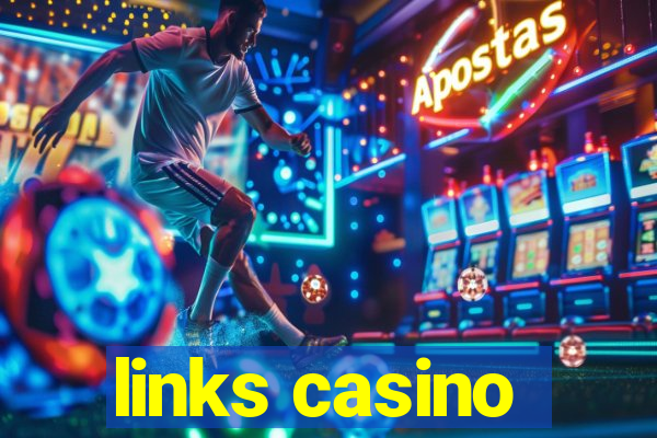 links casino