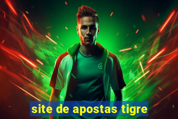 site de apostas tigre