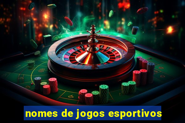 nomes de jogos esportivos