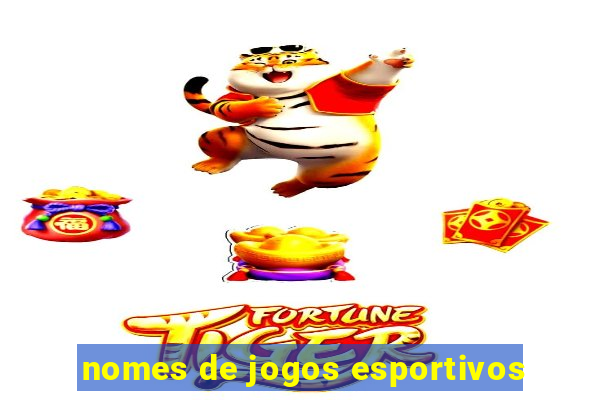 nomes de jogos esportivos