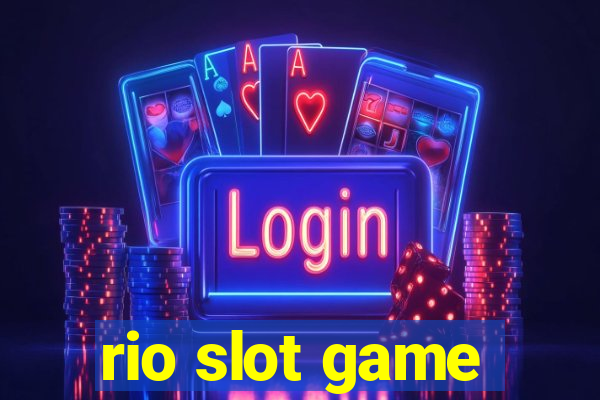 rio slot game