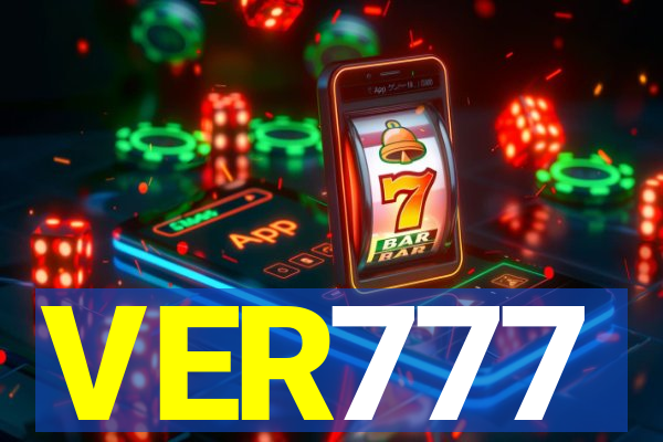 VER777