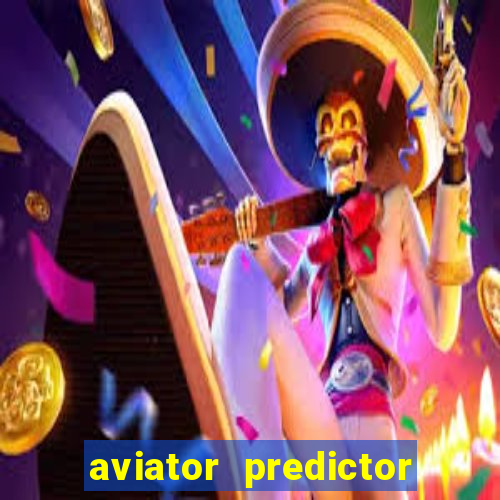 aviator predictor v4.0 activation code