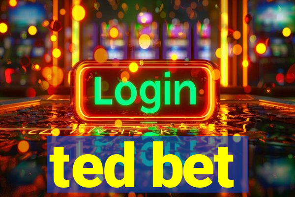 ted bet