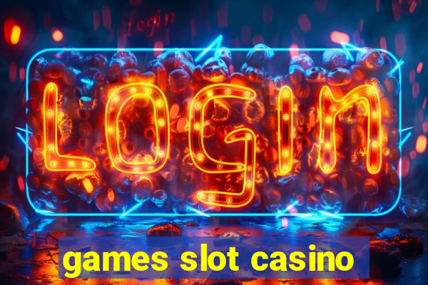 games slot casino