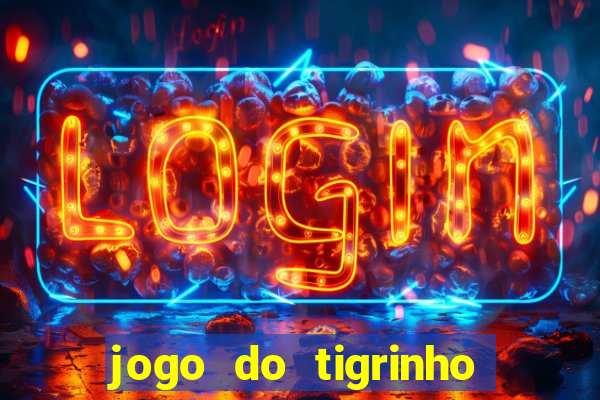 jogo do tigrinho big win