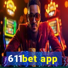 611bet app