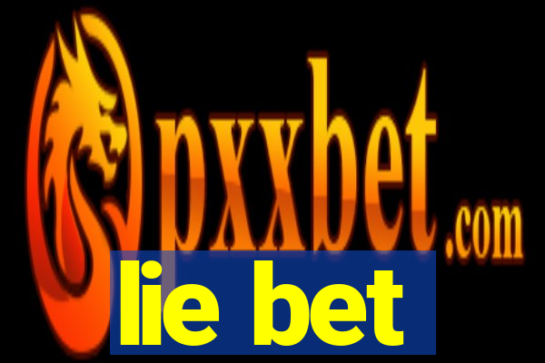 lie bet