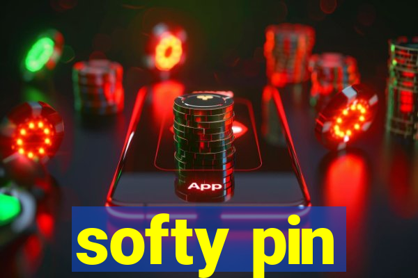 softy pin