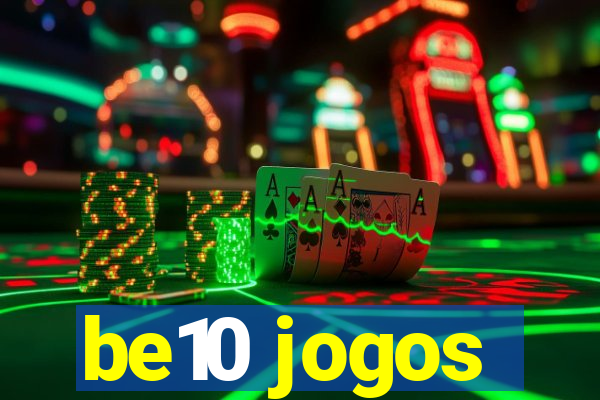 be10 jogos