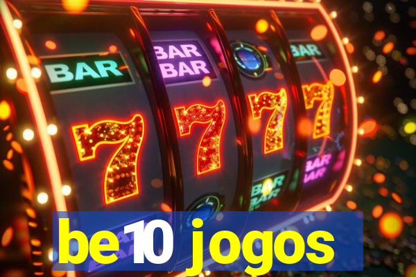 be10 jogos