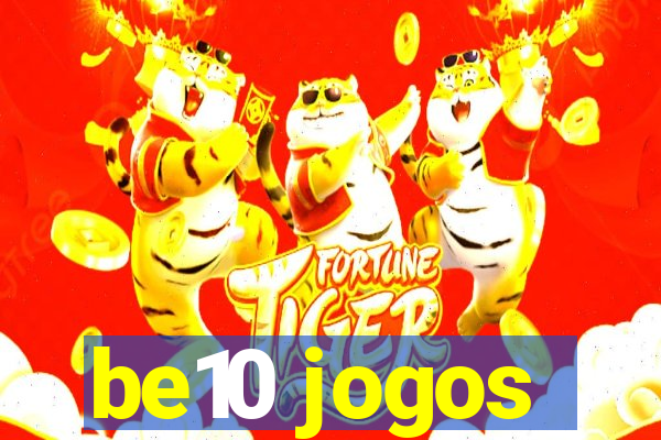 be10 jogos