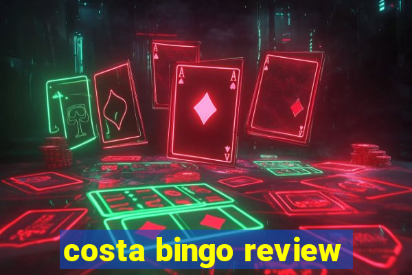 costa bingo review