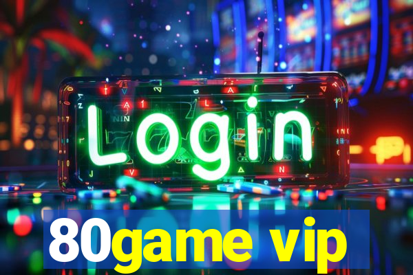 80game vip