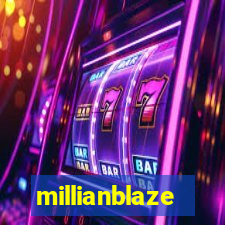 millianblaze