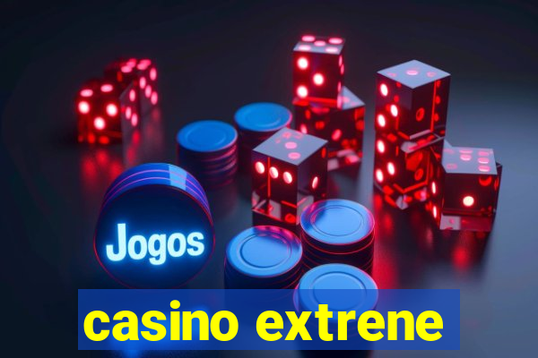 casino extrene