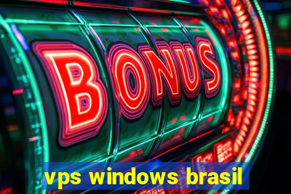 vps windows brasil