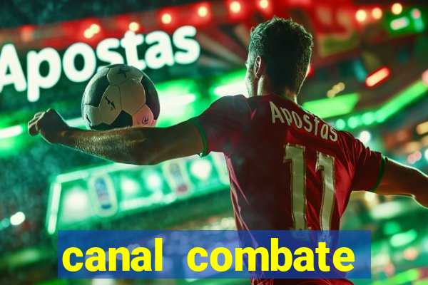 canal combate online multicanais