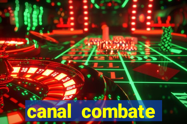 canal combate online multicanais