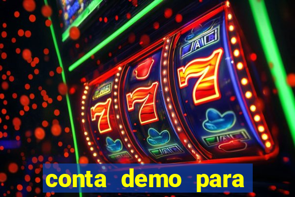 conta demo para jogar fortune tiger