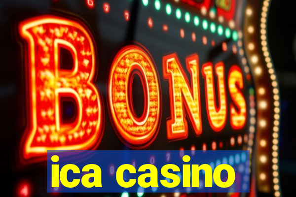 ica casino