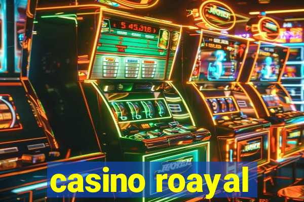 casino roayal